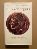 De Ereburgers Sociale geschiedenis v/d Limburgse Mijnwerkers, Boeken, Ophalen of Verzenden, 20e eeuw of later, Gelezen