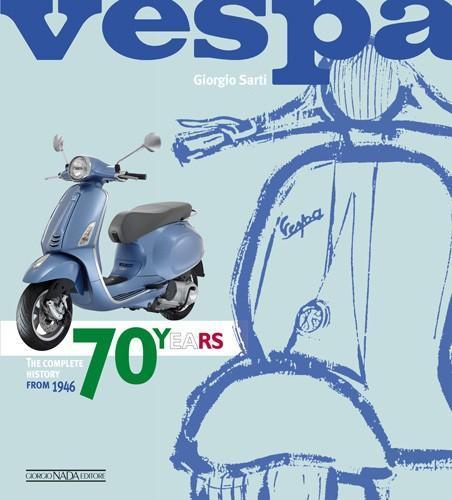 Vespa 70 Years The complete history from 1946, Boeken, Motoren, Merk of Model, Nieuw, Verzenden