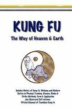 Kung Fu - The Way of Heaven & Earth. Symonds, Mike   New., Boeken, Sportboeken, Symonds, Mike, Zo goed als nieuw, Verzenden