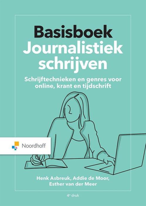 9789001748968 Basisboek Journalistiek schrijven, Boeken, Schoolboeken, Zo goed als nieuw, Verzenden