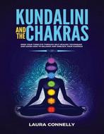9781954797024 Kundalini and the Chakras Laura Connelly, Boeken, Verzenden, Nieuw, Laura Connelly