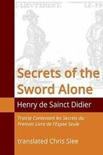 Secrets of the Sword Alone, Slee, Chris New   ,,, Slee, Chris, Zo goed als nieuw, Verzenden