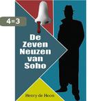 De Zeven Neuzen van Soho 9789462665866 Henry de Hoon, Verzenden, Zo goed als nieuw, Henry de Hoon