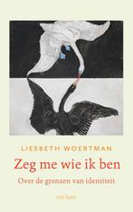 Zeg me wie ik ben 9789025913359 Liesbeth Woertman, Boeken, Verzenden, Zo goed als nieuw, Liesbeth Woertman