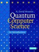Quantum Computer Science 9780521876582, Zo goed als nieuw