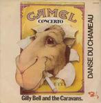 vinyl single 7 inch - Gilly Bell And The Caravans - Camel..., Cd's en Dvd's, Vinyl Singles, Zo goed als nieuw, Verzenden