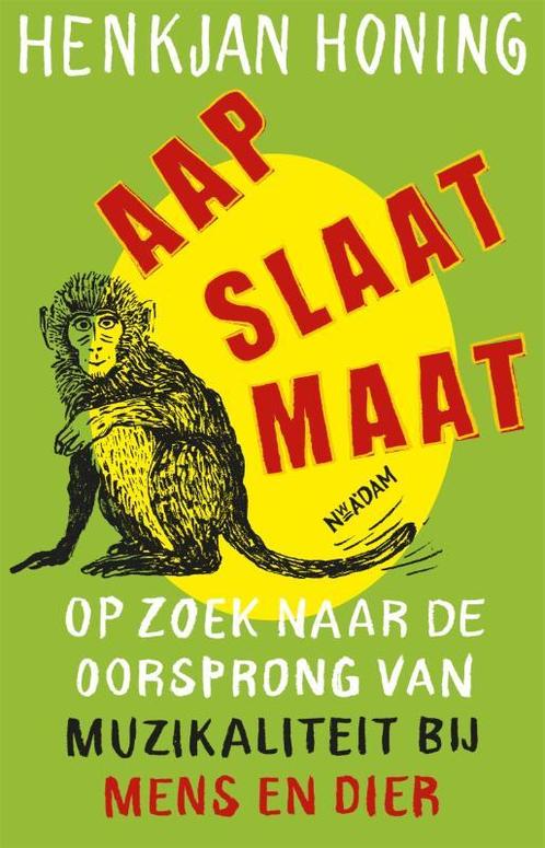Aap slaat maat 9789046820834 Henkjan Honing, Boeken, Psychologie, Zo goed als nieuw, Verzenden