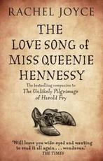The Love Song of Miss Queenie Hennessy 9781784160395, Verzenden, Gelezen, Rachel Joyce