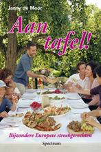 Aan tafel! 9789049104351 Janny de Moor, Boeken, Kookboeken, Verzenden, Gelezen, Janny de Moor