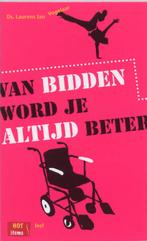 Van bidden word je altijd beter / Hot Items 9789023923091, Verzenden, Gelezen, L.J. Vogelaar