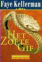 Het zoete gif / Decker & Lazarus / 10 9789022523582, Verzenden, Gelezen, Faye Kellerman