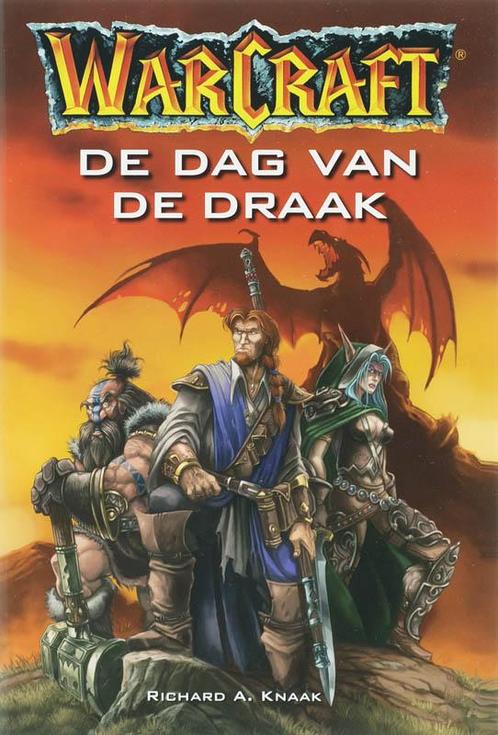 Warcraft: De dag van de draak 9789055158102 R.A. Knaak, Boeken, Fantasy, Gelezen, Verzenden