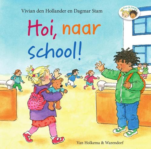 Lisa en Jimmy - Hoi, naar school! (9789000362875), Boeken, Kinderboeken | Kleuters, Nieuw, Verzenden