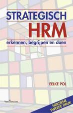 9789023248460 Strategisch HRM | Tweedehands, Boeken, Eelke Pol, Zo goed als nieuw, Verzenden