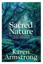 Sacred Nature 9781847927101 Armstrong, Verzenden, Zo goed als nieuw, Armstrong