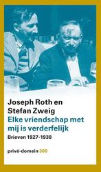 9789029517232 Prive-domein 300 - Elke vriendschap met mij..., Boeken, Verzenden, Nieuw, Joseph Roth