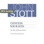 Confess Your Sins 9780802875099 John Stott, Verzenden, Zo goed als nieuw, John Stott