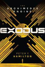9780593357668 Exodus: The Archimedes Engine- Exodus: The ..., Boeken, Verzenden, Nieuw, Peter F. Hamilton