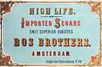 Amand lithografie - HIGH LIFE. IMPORTED SEGARS. BOS, Nieuw