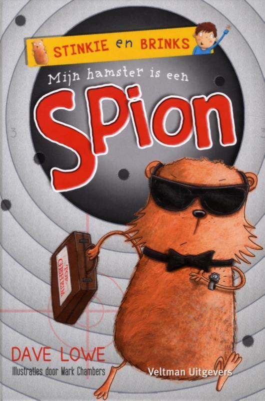 Mijn hamster is een spion / Stinkie en Brinks 9789048308163, Boeken, Kinderboeken | Jeugd | onder 10 jaar, Zo goed als nieuw, Verzenden