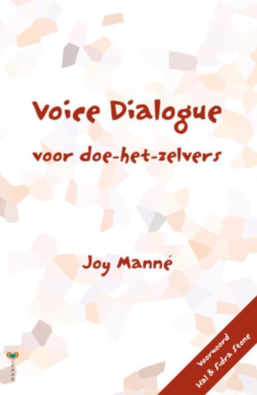 Voice Dialogue voor doe-het-zelvers 9789077770290 J. Manne, Boeken, Esoterie en Spiritualiteit, Zo goed als nieuw, Verzenden