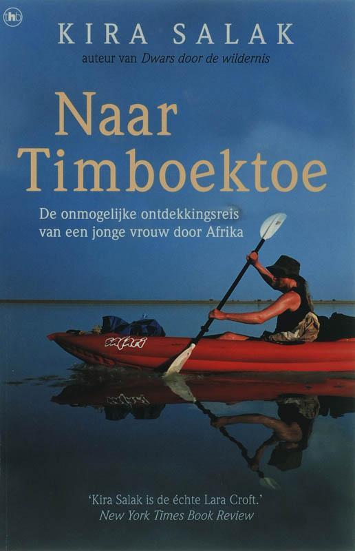 NAAR TIMBOEKTOE 9789044317527 K. Salak, Boeken, Hobby en Vrije tijd, Gelezen, Verzenden
