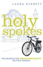 Holy Spokes 9780802873736 Laura Everett, Verzenden, Zo goed als nieuw, Laura Everett