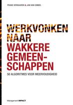 Werkvonken naar wakkere gemeenschappen 9789462762176, Boeken, Gelezen, Frans Verhaaren, Jan van Ginkel, Verzenden