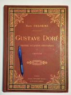 René Delorme; Gustave Doré - Gustave Doré - 1889, Antiek en Kunst, Antiek | Boeken en Bijbels