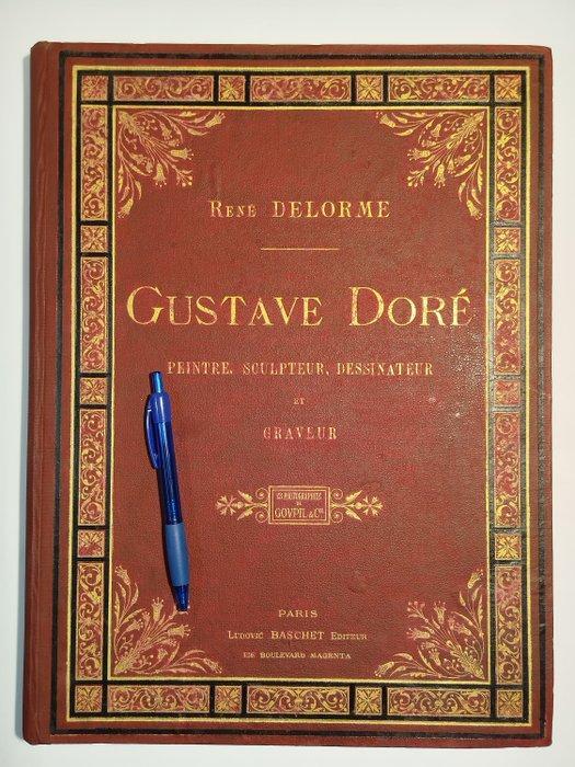 René Delorme; Gustave Doré - Gustave Doré - 1889, Antiek en Kunst, Antiek | Boeken en Bijbels