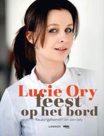 Feest op het bord 9789020995121 Lucie Ory, Verzenden, Zo goed als nieuw, Lucie Ory