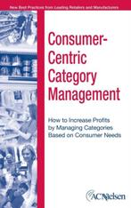 Consumer Centric Category Management 9780471703594, Boeken, Verzenden, Zo goed als nieuw