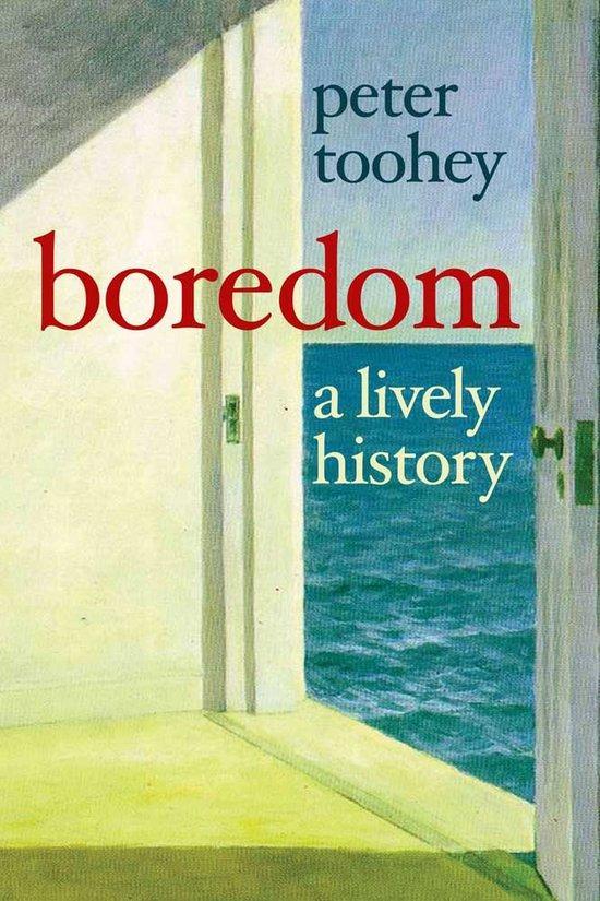 Boredom 9780300181845 Peter Toohey, Boeken, Taal | Engels, Gelezen, Verzenden
