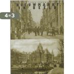 Nieuwmarkt in beeld 9789053661000 S. van Blokland, Boeken, Verzenden, Zo goed als nieuw, S. van Blokland