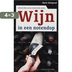 Wijn in een notendop 9789035130814 Mario Molegraaf, Boeken, Verzenden, Zo goed als nieuw, Mario Molegraaf