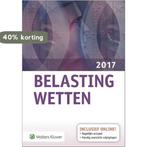 Belastingwetten 2017 9789013138931, Verzenden, Nieuw