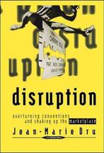 Disruption 9780471165651 Jean-Marie Dru, Verzenden, Zo goed als nieuw, Jean-Marie Dru