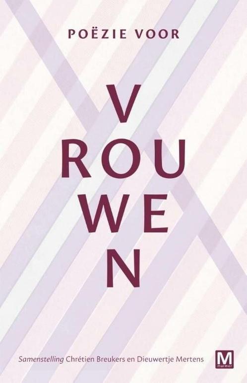 Poëzie voor vrouwen (9789460681912, Chrétien Breukers), Boeken, Gedichten en Poëzie, Nieuw, Verzenden