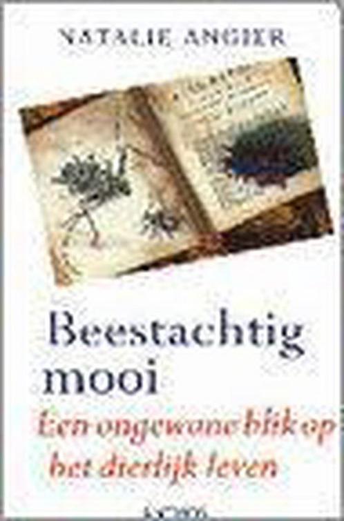 Beestachtig mooi 9789041401847 Natalie Angier, Boeken, Wetenschap, Gelezen, Verzenden