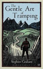 The Gentle Art of Tramping 9781448217243 Stephen Graham, Verzenden, Gelezen, Stephen Graham