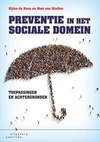 9789046905432 Preventie in het sociale domein | Tweedehands, Boeken, Schoolboeken, Verzenden, Zo goed als nieuw, Sijtze de Roos