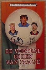 Voetbalgoden van Italie, De 9789054290308 E. Schelvis, Boeken, Verzenden, Gelezen, E. Schelvis