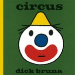 Circus 9789073991361 Dick Bruna, Gelezen, Dick Bruna, D. Bruna, Verzenden