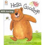 Hello, Goodbye 9780744598018 David Lloyd, Verzenden, Gelezen, David Lloyd