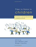 Time to Listen to Children - Birgit Carolin, Pat Milner - 97, Verzenden, Nieuw
