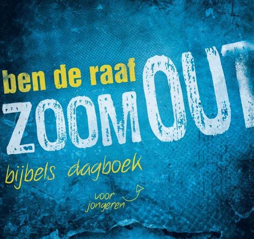 Zoom out 9789087184025 Ben de Raaf, Boeken, Godsdienst en Theologie, Gelezen, Verzenden