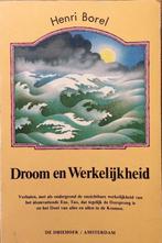 Droom en werkelijkheid 9789060302811 Borel, Verzenden, Gelezen, Borel