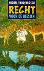 Recht voor de beesten 9789052403762 M. Vandenbosch, Boeken, Verzenden, Gelezen, M. Vandenbosch