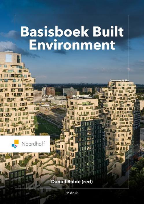 Basisboek Built Environment 9789001079864, Boeken, Schoolboeken, Zo goed als nieuw, Verzenden