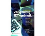 Zorgvuldig ICT-gebruik - Zorgvuldig ICT-gebruik, Boeken, Economie, Management en Marketing, Ophalen of Verzenden, Nieuw